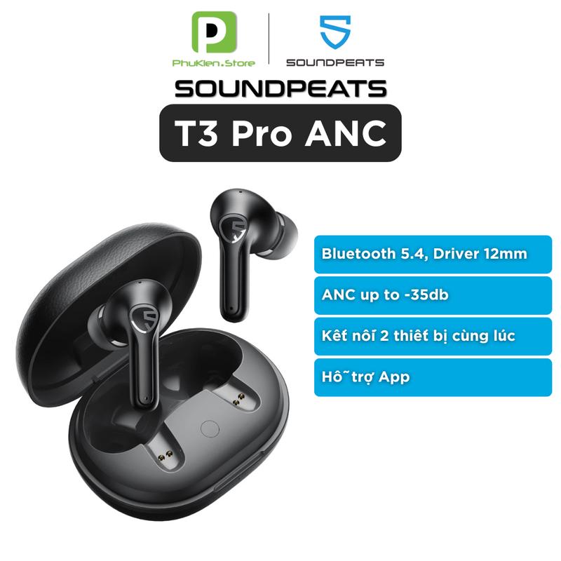 【Sản phẩm bán chạy】 Tai Nghe True Wireless Soundpeats Q3 Pro / T3 Pro | ANC |…