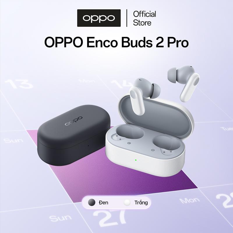 Tai Nghe Bluetooth OPPO Enco Buds 2 Pro | True Wireless | Driver 12.4mm | Bluetooth 5.3 | AI Khử Ồn Cuộc Gọi | Pin 38H | Kháng Nước | Hàng Chính Hãng