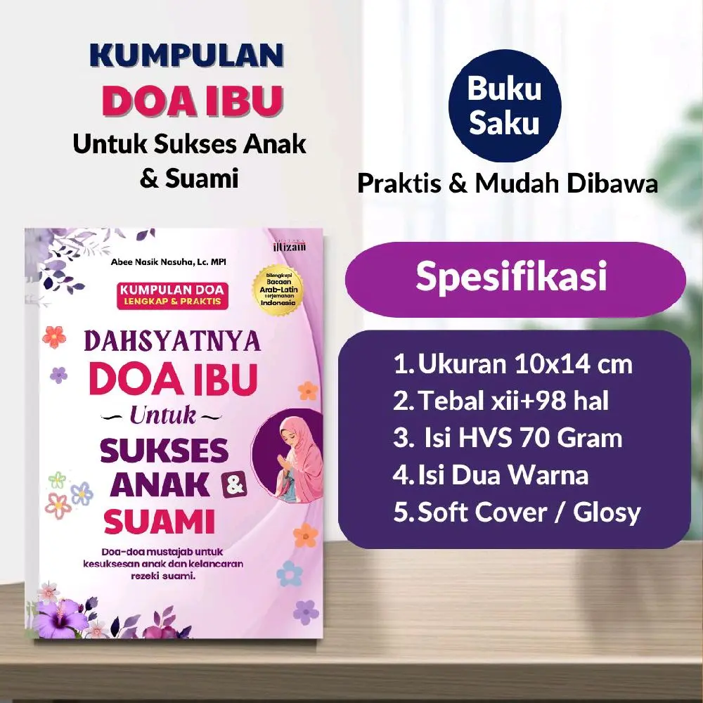 Dahsyatnya Doa Ibu Kumpulan Doa Ibu Istri Lengkap Untuk Sukses Anak dan Suami Pustaka Iltizam