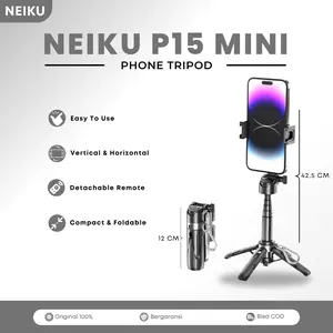 NEIKU P15 MINI 3 IN 1 TRIPOD TONGSIS HOLDER HP UNIVERSAL DENGAN REMOTE BT BLUETOOTH SELFIE STICK TRIPOD FOTO SELFIE VIDEO