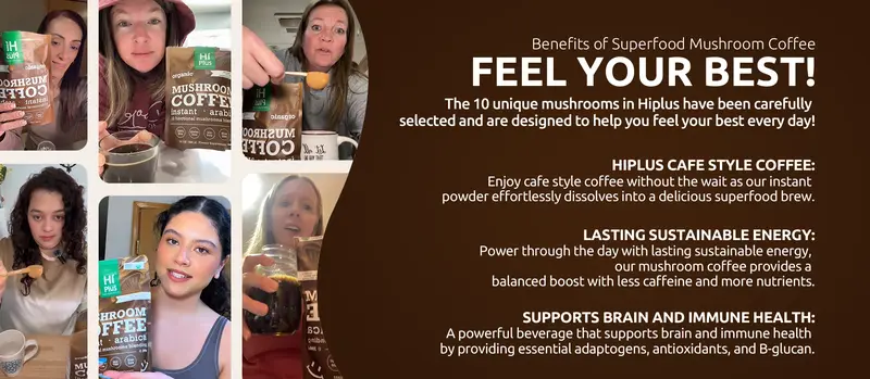 Product Introduction of HiPlus Organic Instant 10-in-1 Mushroom Coffee Powder, 14oz | Weight & Immune Support | Premium Arabica Coffee with Lion’s Mane, Chaga & Reishi 7