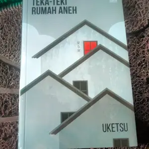 NOVEL TEKA TEKI RUMAH ANEH