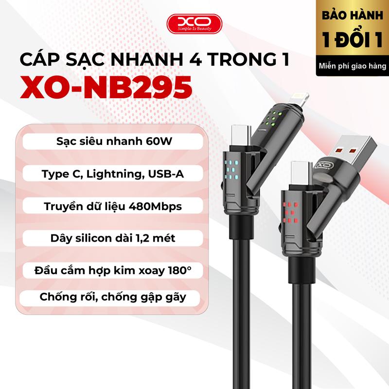 [XO-NB295] Dây cáp sạc nhanh đa năng 4 trong 1, công suất mạnh 60W, truyền dữ liệu 480Mbs, dây silicon dài 1 mét 2, chống rối, chống đứt gãy, đầu cắm kim loại, đa cổng sạc Type C, Lightning, USB, sạc điện thoại Android, sạc Iphone,bảo hành 1 đổi 1