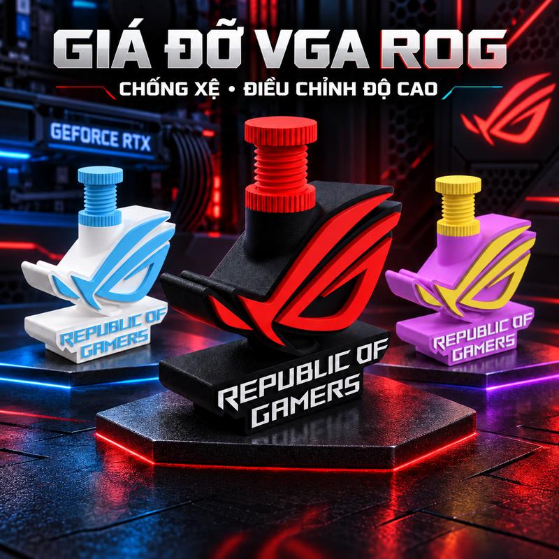 Giá Đỡ VGA ROG Chống Xệ Card Đồ Họa – Điều Chỉnh Độ Cao, In 3D