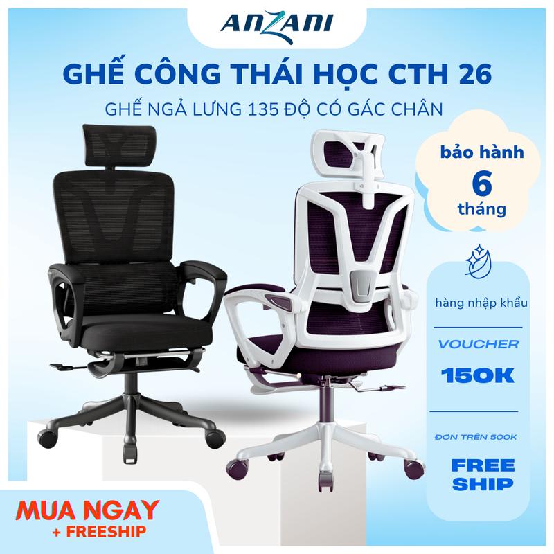 {CTH 26} Anzani Ghế Công Thái Học CTH-26 Ngả Lưng 135 Độ Có Gác Chân Tựa Đầu Bảo Hành 6 Tháng Ghế Văn Phòng Xoay 360 Độ Chất Liệu Nhựa PP Cao Cấp & Tựa Lưng Lưới Thoáng Khí