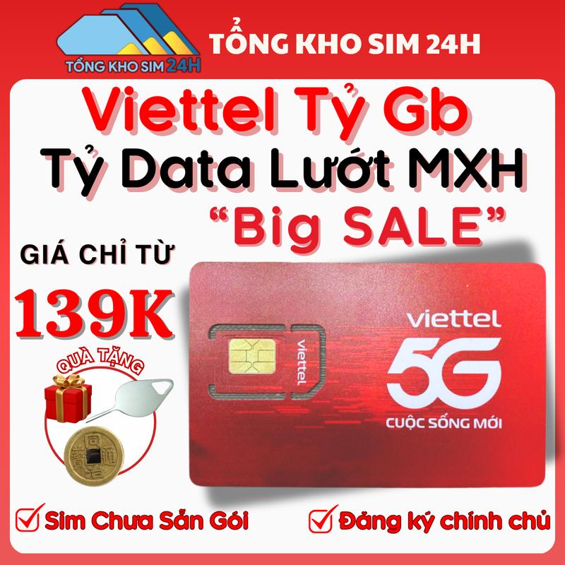 Sim Data Viettel tỷ Gb Dùng MXH Không Giới Hạn sim trả trước giá rẻ sim nghe gọi Phải DKCC