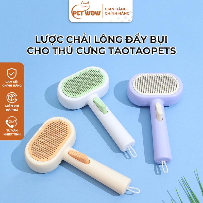   PHỤ KIỆN THÚ CƯNG  Lược chải lông đẩy bụi cho chó mèo Taotaopets - Có nút bấm tự làm sạch 