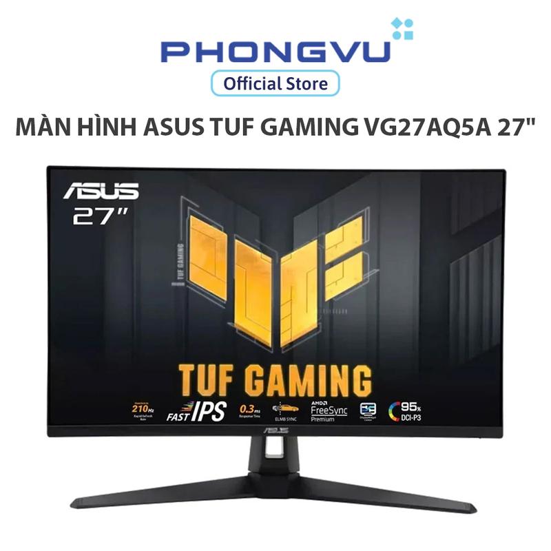 Màn hình Asus TUF Gaming VG27AQ5A 27"  QHD  2K  2560 x 1440  Fast IPS  210Hz  1 ms  -Bảo hành 36 tháng 