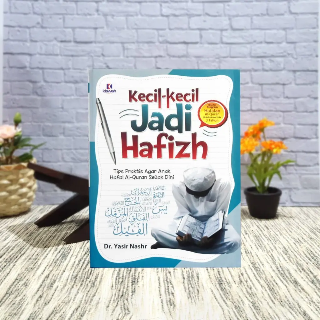 BUKU TERLARIS KECIL - KECIL JADI HAFIZH PLUS PENGUAT HAFALAN DAYA INGAT