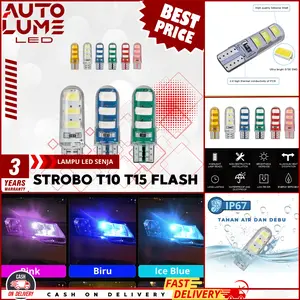 【Autolume】Lampu LED T10 T15 6 LED Strobo Flash Motor Mobil - Senja, Kota, Kabin 12V TERMURAH - Garansi 3 Tahun