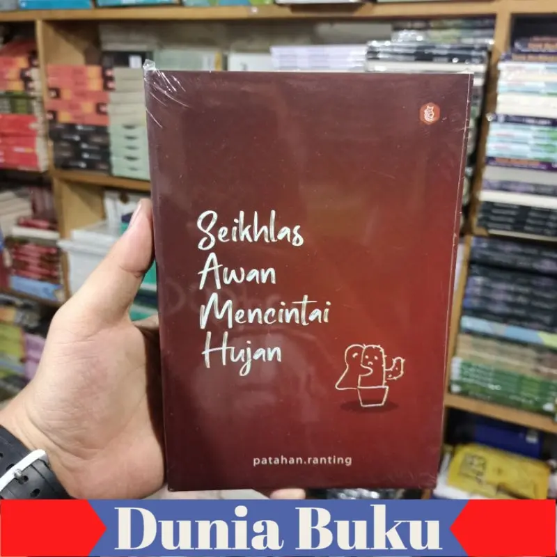 Buku Seikhlas Awan Mencintai Hujan - Patahan Ranting