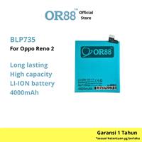 Gambar OR88 - Battery Baterai Batre Batrai [BLP735] Compatible With Oppo RENO 2 dari OR88 shop Kota Administrasi Jakarta Barat 1 Tokopedia