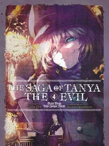 The Saga of Tanya the Evil Light Novel Volume 4