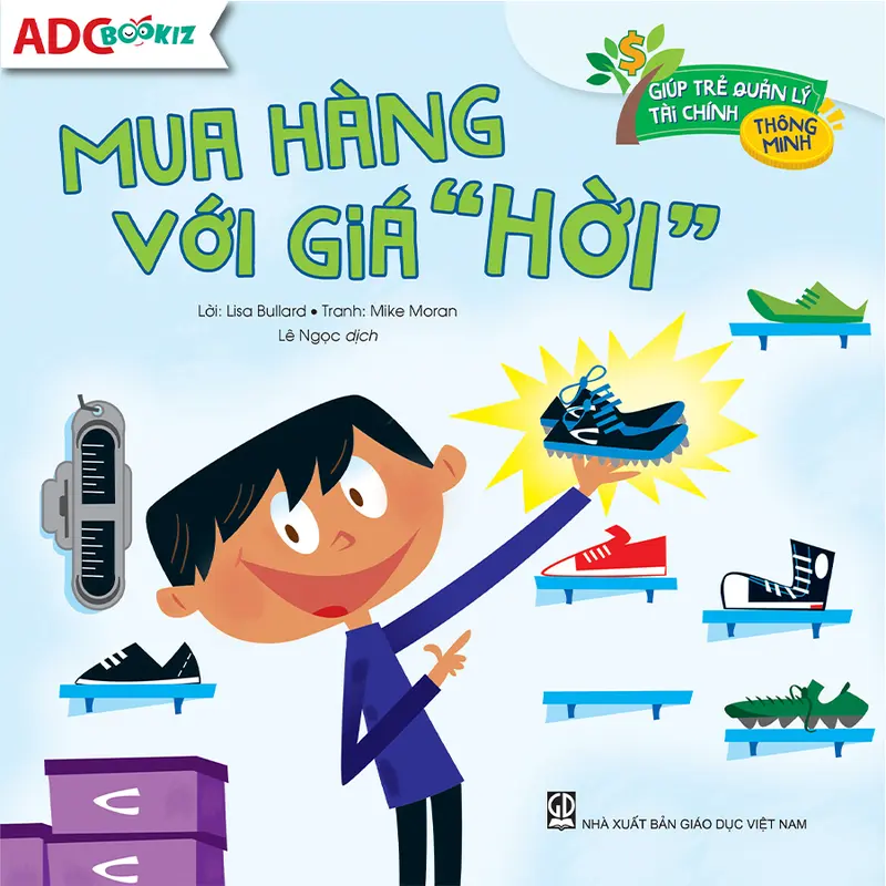 Sách - Giúp trẻ quản lý tài chính thông minh - Truyện tranh cho bé rèn kĩ năng sống từ nhỏ 1
