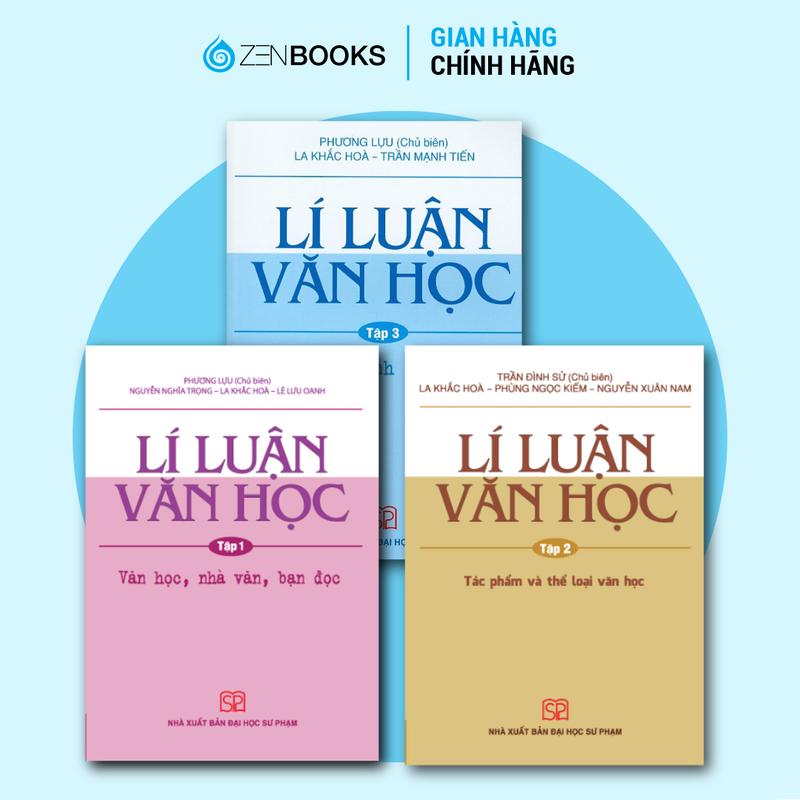  Combo 3 Cuốn Lí Luận Văn Học 1,2,3 : Văn Học Nhà Văn Bạn Đọc Tác Phẩm và Thể Loại Văn Học Tiến Trình Văn Học 