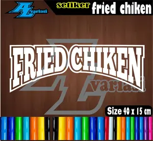 cutting seticker fried chiken melengkung dengan ukuran 40x15 cm
