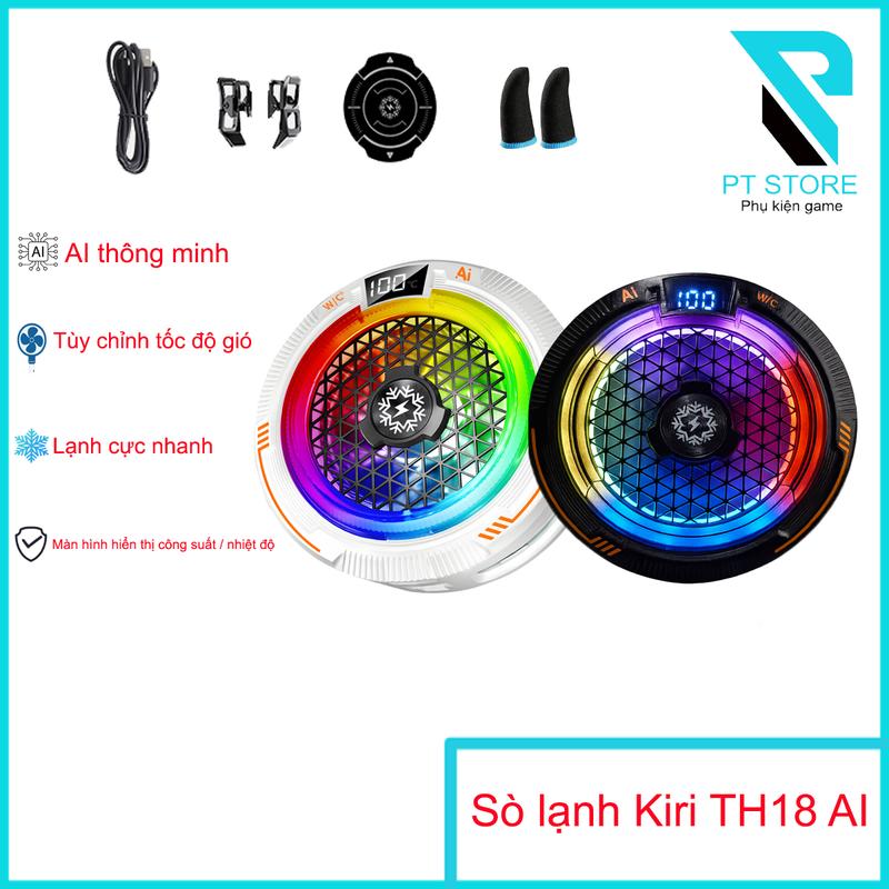 Quạt tản nhiệt sò lạnh Kiri TH18 AI - Tùy chỉnh tốc độ gió độc đáo - AI thông minh - Làm mát điện thoại cực nhanh