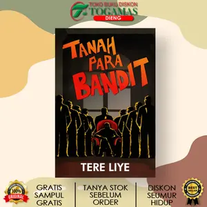 NOVEL SERIAL AKSI #07: TANAH PARA BANDIT KARYA TERE LIYE
