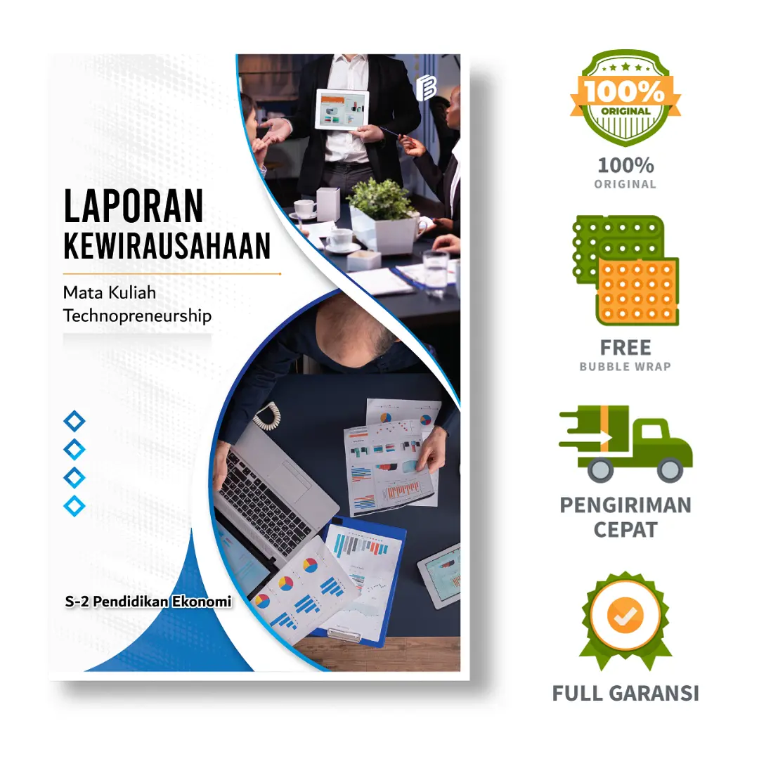 Laporan Kewirausahaan: Mata Kuliah Technopreneurship - S-2 Pendidikan Ekonomi