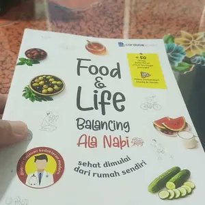 FOOD & LIFE BALANCING ALA NABI (EDISI SOFT COVER) By Dr. dr. Agus Rahmadi, M.Biomed, M.A, M.Si., M.A.R.S. & Yudril Basith, M.A.