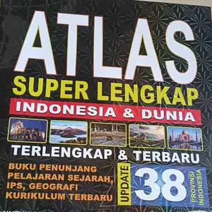 Atlas Super Lengkap Indonesia & Dunia Edisi Terlengkap & Edisi Terbaru