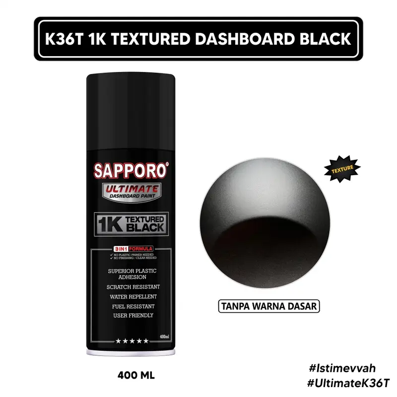 (Khusus Pulau Jawa) Sapporo Ultimate K36T 1K Textured Dashboard Black / Cat Spray Semprot Aerosol Terbaik / Body Kasar / Dashboard 0