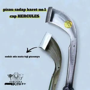 Sumatera Knife Pisau Sadap Karet No 1 Cap Hercules Terbuat Dari Bahan Steel Malaysia Original 100% Dengan Mata Taji Pisaunnya
