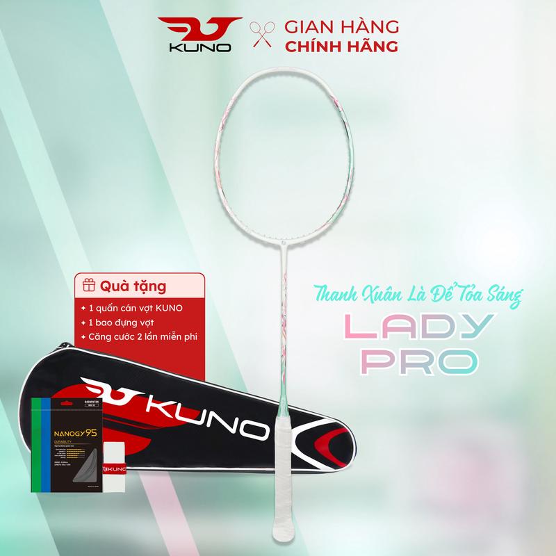 Vợt Cầu Lông KUNO LadyPro Chính Hãng Siêu Nhẹ 6U Full Carbon Cao Cấp Dễ Chơi Công Thủ Toàn Diện Căng Sẵn 10.5kg