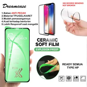 Ceramic Film TemperGlass Anti Pecah (Glossy Jernih)  For All Type Handphone anti gores lentur dan tahan benturan sangat elastis mudah pemasangan