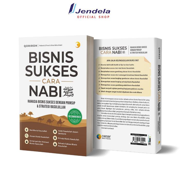 Gambar Bisnis Sukses Cara Nabi - Rahasia Bisnis Sukses Dengan Prinsip & Strategi Rasulullah by Qoriroh Caesar dari jendelabook Kab. Klaten Tokopedia