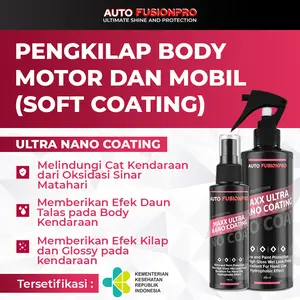 Maxx Ultra Nano Coating - Pengkilap Body Motor Mobil, Juga Pelapis Pelindung Perawatan Cat Motor dan Mobil - By AUTO FUSIONPRO