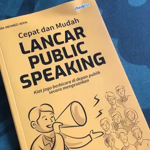 Buku Cepat dan Mudah Lancar Public Speaking