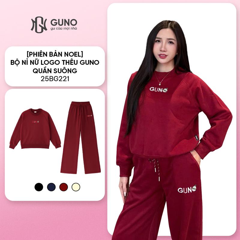  GUNO- TRI ÂN NOEL  Bộ quần áo nỉ Nữ logo thêu GUNO quần suông SP5 |25BG221 