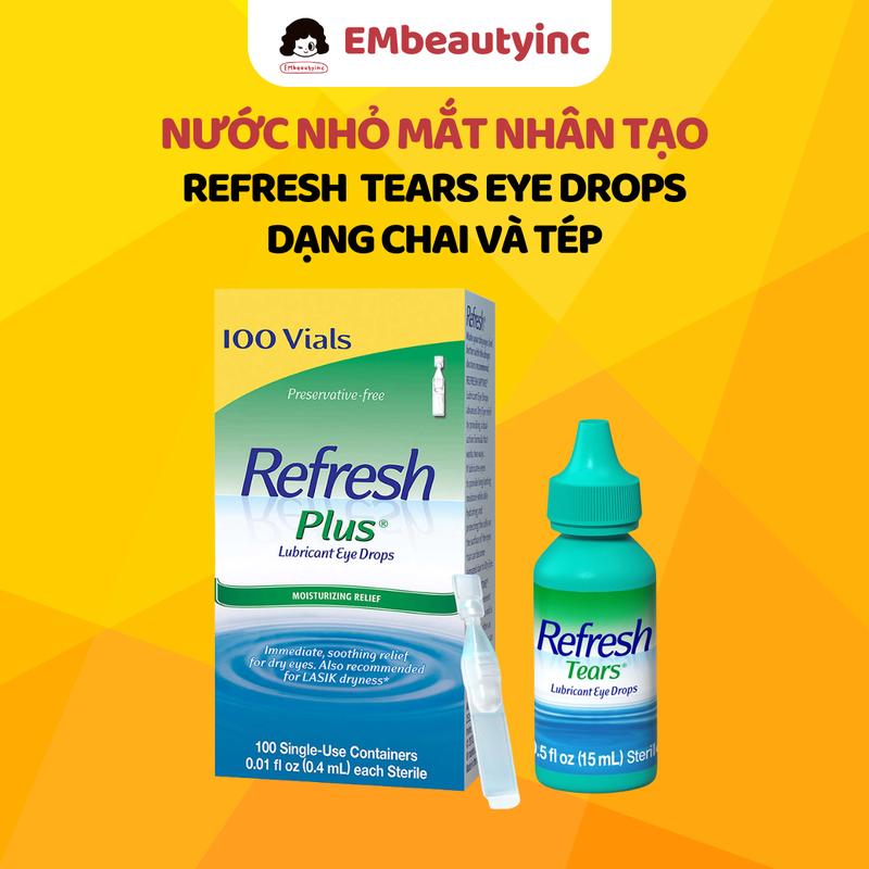  Nước Nhỏ Mắt Nhân Tạo Refresh Tears Plus Eye Drops 
