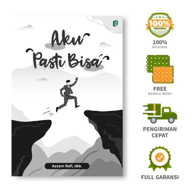 Bintang Semesta Media - Aku Pasti Bisa - Azzam Rafi, dkk. - Buku Kumpulan Kisah