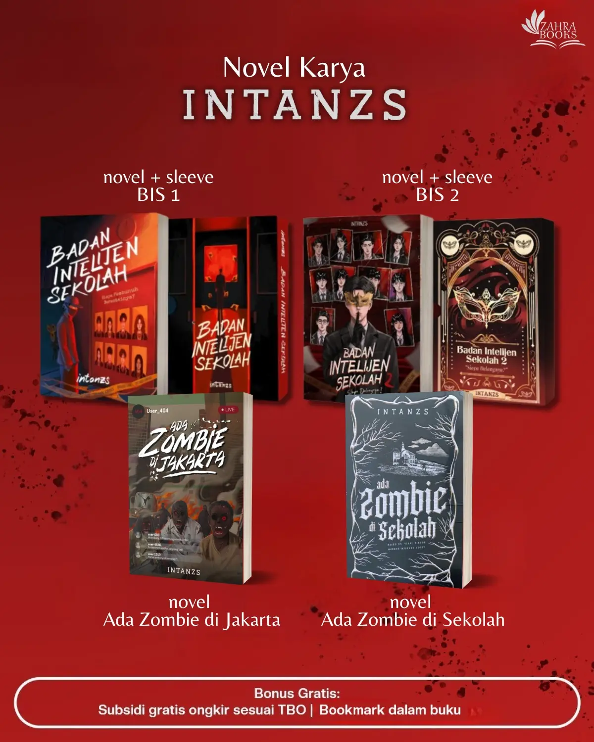 BUNDLING NOVEL BADAN INTELIJEN SEKOLAH & ADA ZOMBIE DISEKOLAH / JAKARTA by Intanzs
