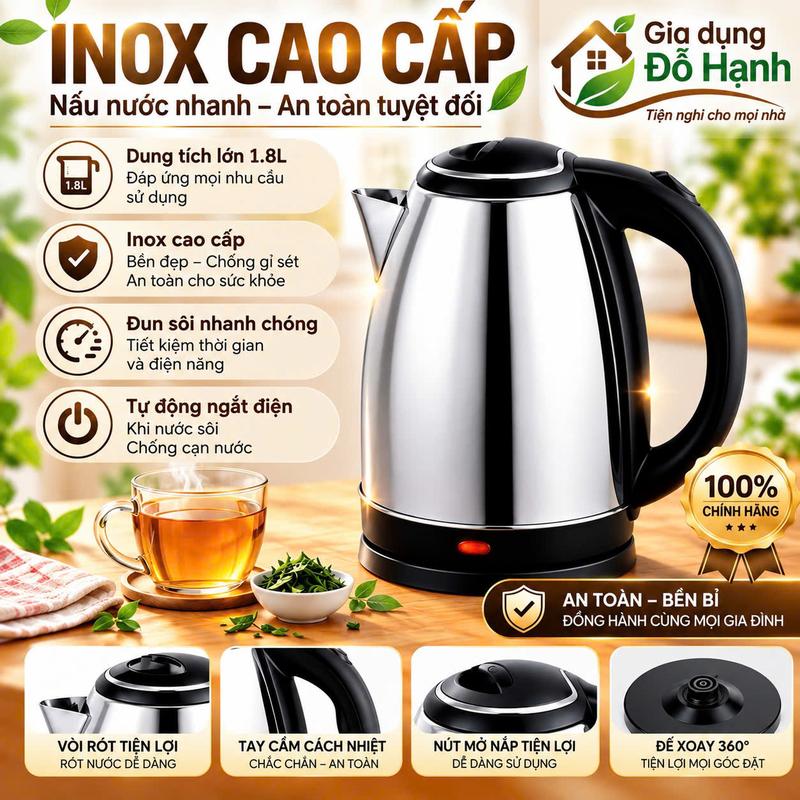 Ấm Đun Siêu Tốc 1.8L Inox Bền Đẹp, Sôi Nhanh, Tiết Kiệm Điện