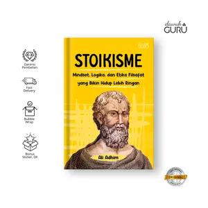 Dawuh Guru | Buku STOIKISME - Mindset, Logika, dan Etika Filsafat yang Bikin Hidup Lebih Ringan | Ali Adhim