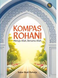 Gambar Detak Pustaka - KOMPAS ROHANI: Menuju Allah, Bersama Allah dari Detak Pustaka Kab. Lamongan 2 Tokopedia