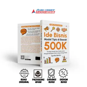 Buku Ide Bisnis Modal Tipis di Bawah 500K : Strategi Mudah dan Praktis untuk Mengembangkan Bisnis yang Untung Manis - Aprilia Benita - Anak Hebat Indonesia