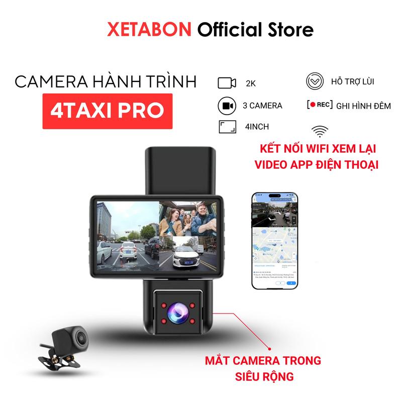  Camera hành trình ô tô 3 mắt  4Taxi Pro Xetabon ghi hình 2K cam kết nối WIFI xem trên điện thoại  góc quay 170 độ phù hợp cho cả xe con và xe tải 