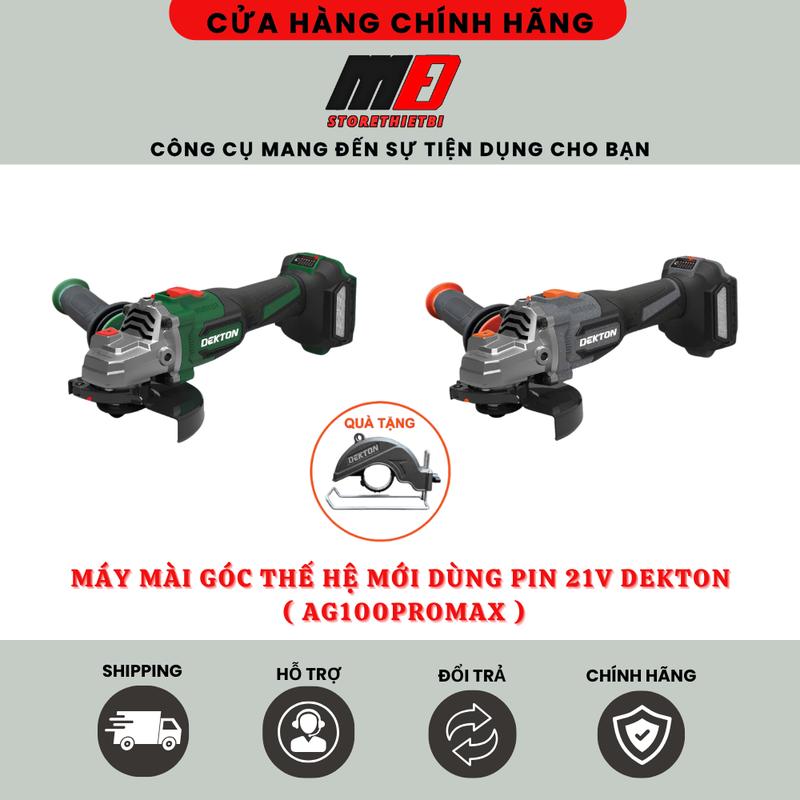 Máy Mài Góc Thế Hệ Mới Dùng Pin 21V Dekton / M21-AG100PROMAX / Có 3 Tính Năng An Toàn / Tính Năng Boost / Tiết Kiệm Pin / Chân Pin Phổ Thông