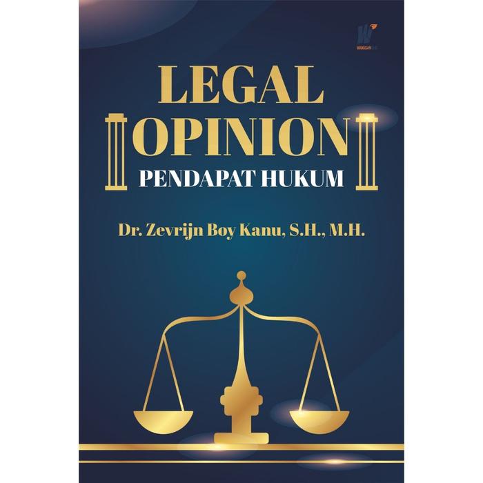 Gambar Legal Opinion (Pendapat Hukum) Penulis: Dr. Zevrijn Boy Kanu, S.H., M.H. dari tokowawasanilmubms Kota Yogyakarta Tokopedia