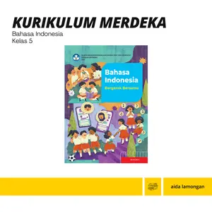 Buku Paket Bahasa Indonesia Kelas 5 SD/MI Kurikulum Merdeka Pegangan Siswa