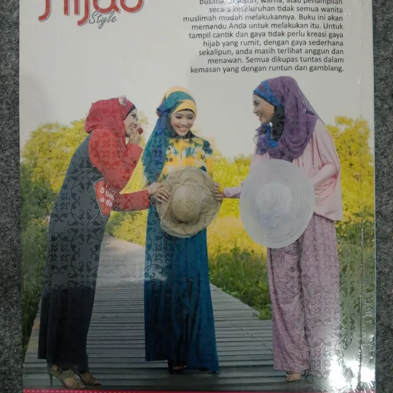Hijab Style: 28 Gaya Berjilbab untuk Sehari-hari + Step by Step | Buku Panduan Praktis Kreasi Hijab Modern, Fresh, Simple, dan Mudah Dipraktikkan.