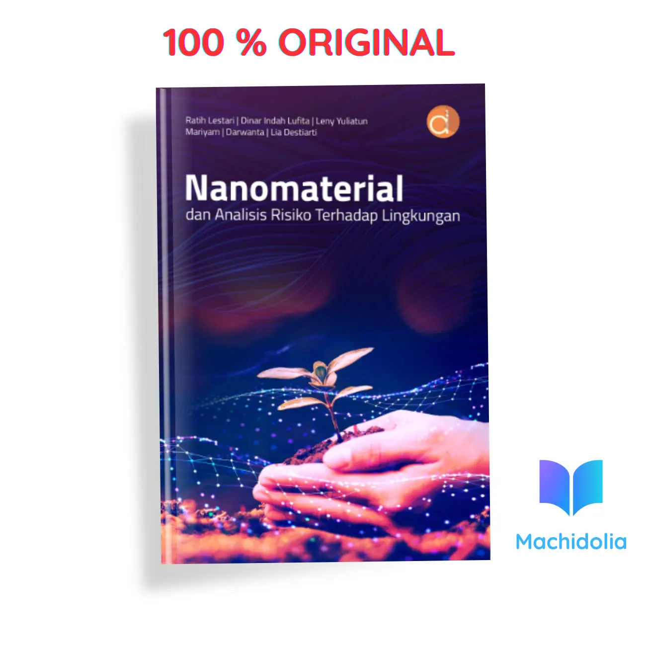 [Machidolia] Buku Nanomaterial dan Analisis Risiko Terhadap Lingkungan Putih