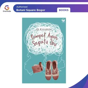 Gramedia Bogor - Novel Dompet Ayah Sepatu Ibu