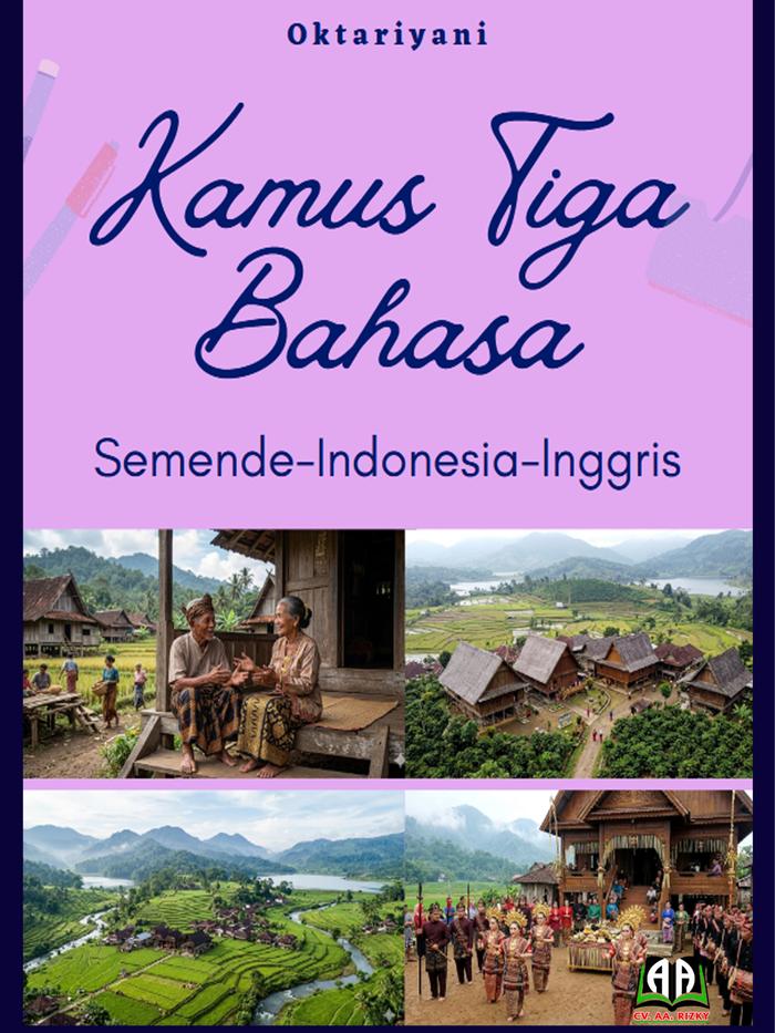 Gambar Kamus Tiga Bahasa: Semende-Indonesia-Inggris, Inggris-Indonesia-Semende, Indonesia-Inggris-Semende dari Griya Pintar Rizky Kota Cilegon Tokopedia