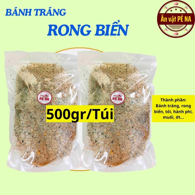 (Túi 500gr) Bánh tráng Rong biển Tỏi Phi - Ăn vặt Pé Na banhtrangrongbien Thức Ăn Food  banhtrangpena
