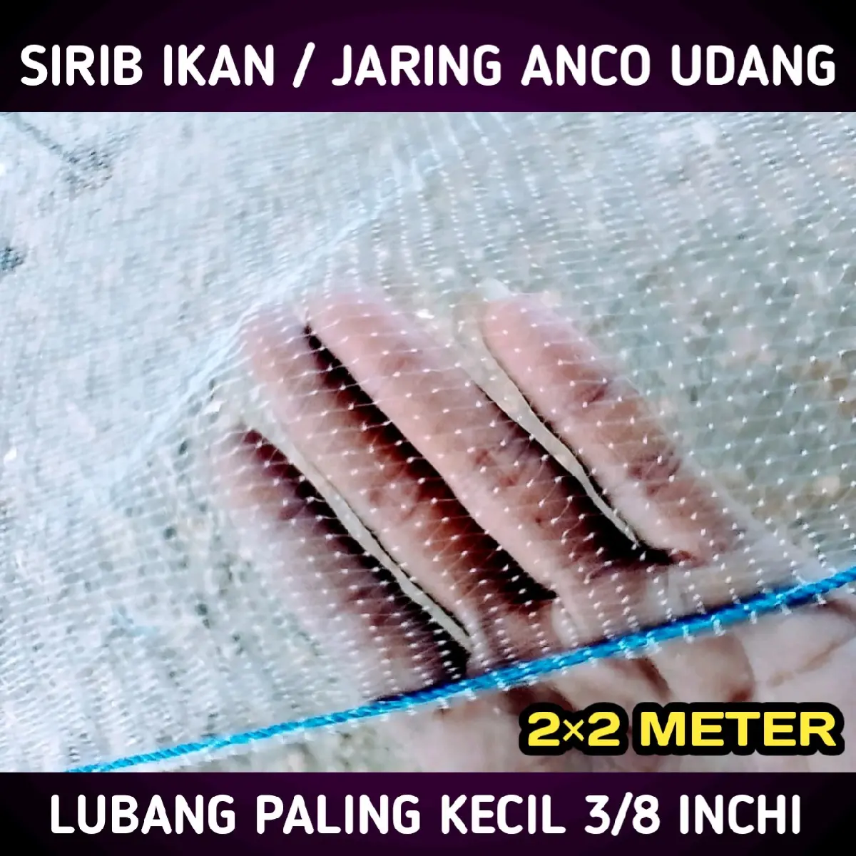 Sirib ikan / hancau / jaring anco udang lunjar teri jaring tangkul ikan ukuran 2×2 meter